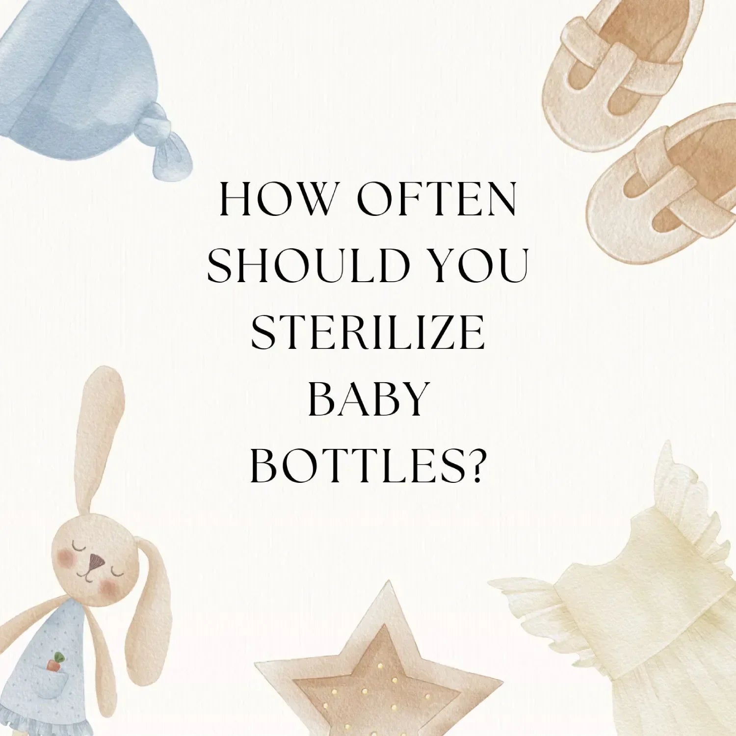 How Often Should You Sterilize Baby Bottles? Expert Recommendations