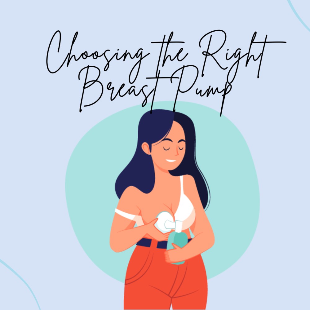 Choosing the Right Breast Pump: A Comprehensive Guide for New Moms