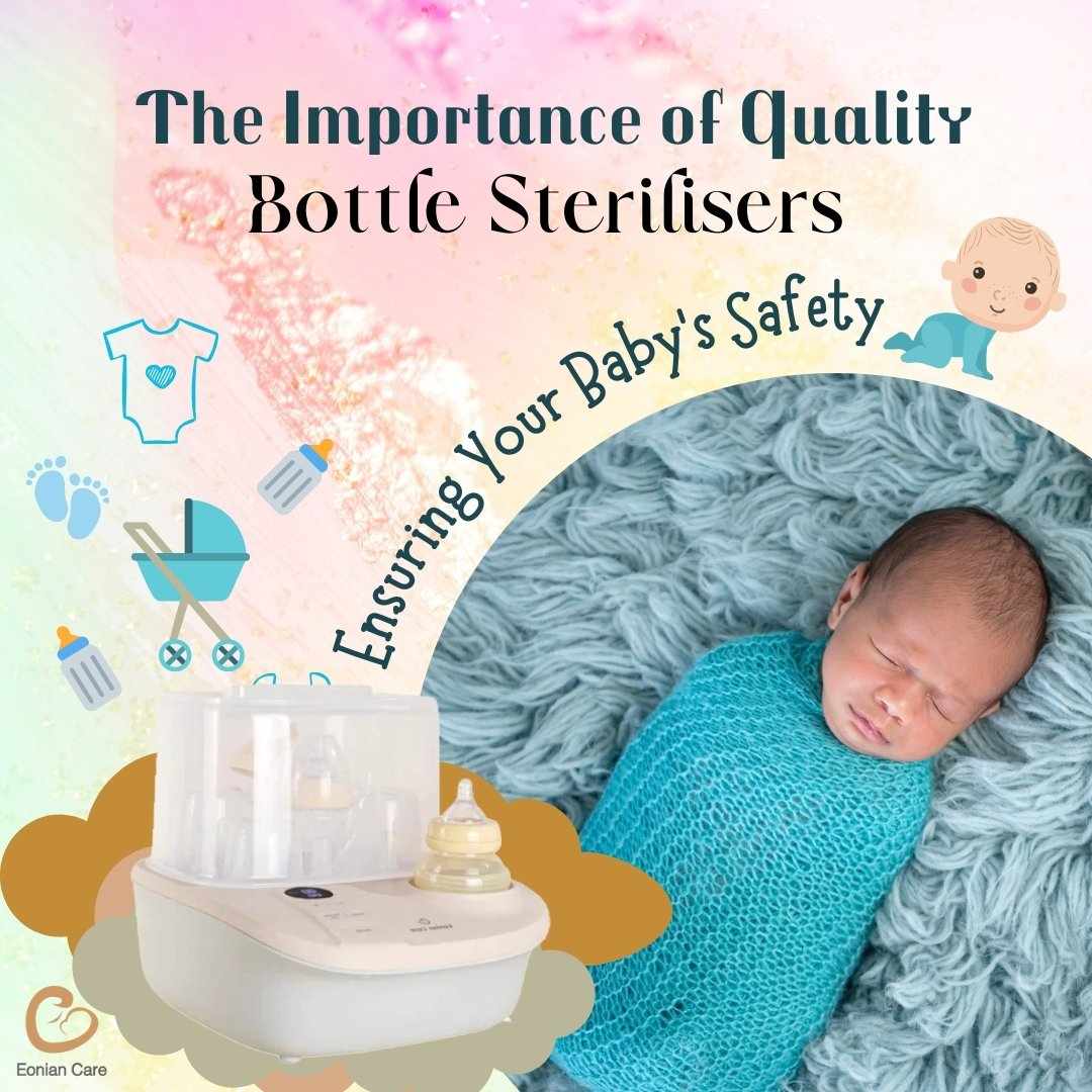 Importance of Quality Bottle Sterilisers
