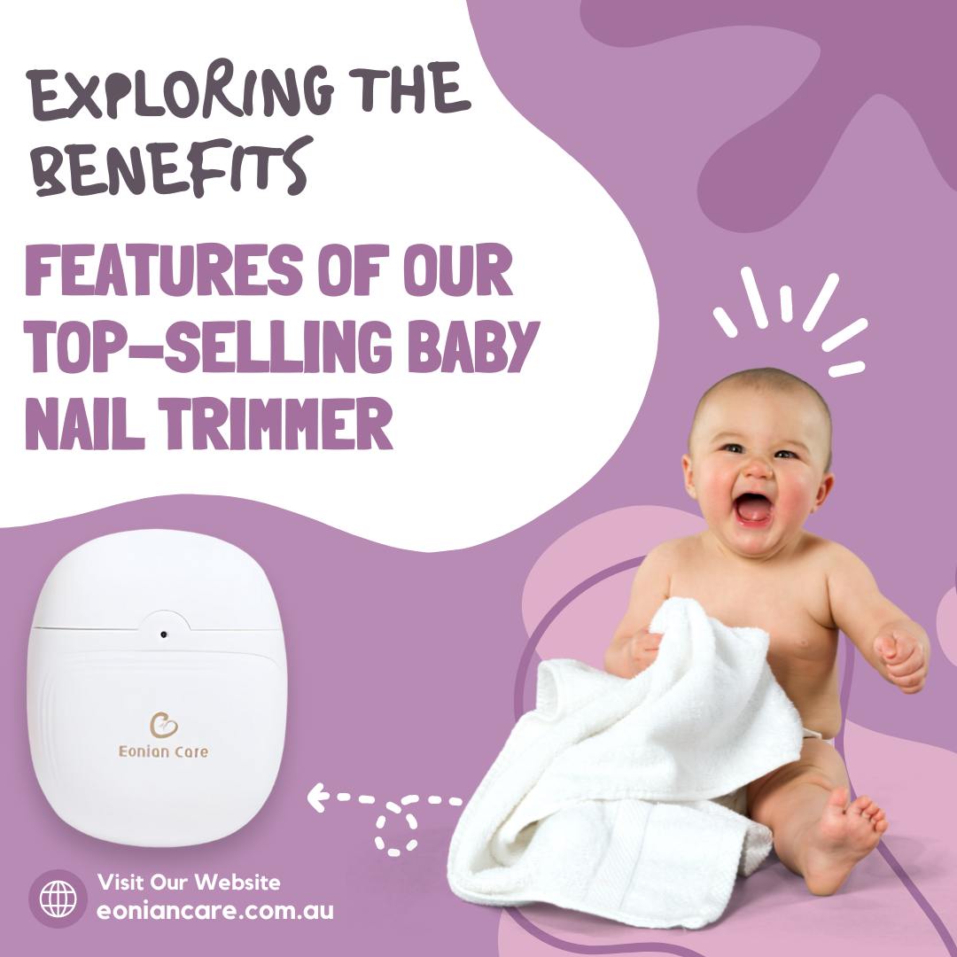 Exploring the Benefits and Features of our Top-Selling Baby Nail Trimmer