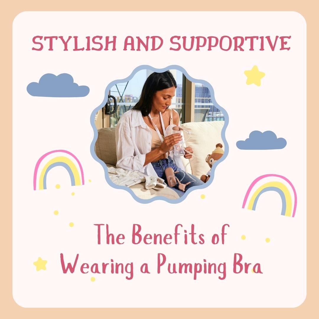 The Benefits of Wearing a Pumping Bra