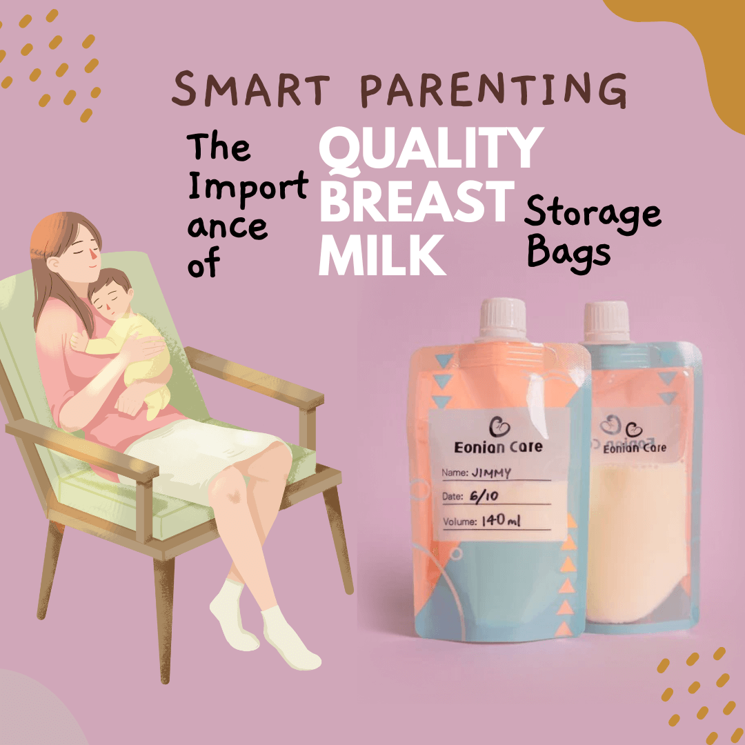 Smart Parenting: The Importance of Quality Breast Milk Storage Bags